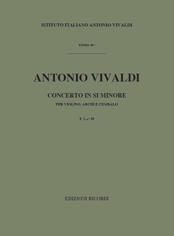 Concerti Per Vl., Archi E B.C.: In Si Min. Rv 389